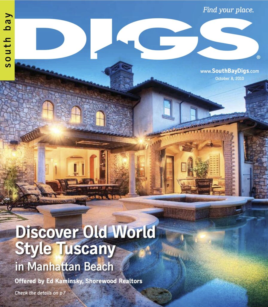 South Bay Digs, Issue #1, October 10 2010, Oct 10 2010, Real Estate, Old World Tuscany