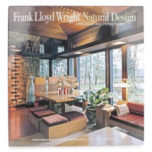 Frank Lloyd Wright- Natural Design, Organic Architecture2
