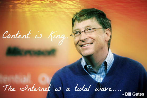 build market share - content is king bill gates